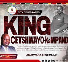 THE CITY OF UMHLATHUZE COMMEMORATES KING CETSHWAYO kaMPANDE